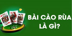 Bí Quyết Chơi Bài Cào Rùa Hiệu Quả Từ Cao Thủ 6 bài cào rùa qq88
