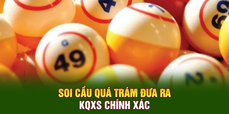 Bao Lô QQ88 – Hướng Dẫn Cách Cược Nâng Tỷ Lệ Ăn Thưởng 4 Soi cầu quá trám đưa ra KQXS chính xác